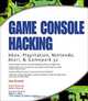 Game Console Hacking, Joe Grand 