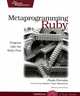 Metaprogramming Ruby, Paolo Perrotta 