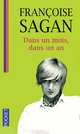 Dans un Mois, dans un An, Francoise Sagan 