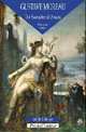 Gustave Moreau: The Assembler of Dreams, 