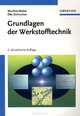 Grundlagen der Werkstofftechnik, Manfred Riehle, Elke Simmchen 