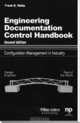 Engineering Documentation Control Handbook, Frank B. Watts 