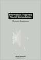 Information Theoretic Neural Computation, Ryotaro Kamimura 