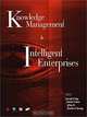 KNOWLEDGE MANAGEMENT AND INTELLIGENT ENTERPRISES, Joseph Fong, FONG J, LI Q, CHAN D, CHEUNG R 
