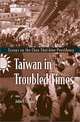 Taiwan in Troubled Times, John F Copper 