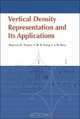 Vertical Density Representations and Its Applications, Marvin D Troutt 