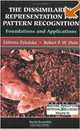 The Dissimilarity Representation for Pattern Recognition: Foundations And Applications (Machine Perception and Artificial Intelligence), Elzbieta Pekalska, Robert P. W. Duin 