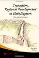 Transition, Regional Development And Globalization: China and Central Europe, Ken Morita, Yun Chen 