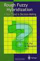 Rough Fuzzy Hybridization: A New Trend in Decision-Making, S.K. Pal, A. Skowron, Sankar K. Pal, Andrzej Skowron 
