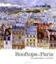 Rooftops of Paris, Fabrice Moireau, Carl Morac 