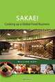 SAKAE! Cooking up a Global Food Business, William KOH 