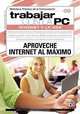 Aproveche Internet al Maximo: Trabajar con la PC (en Espanol / in Spanish), Mp Ediciones, MP Ediciones Staff 