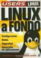 Linux a Fondo: Manuales USERS, en Espanol / Spanish (Manuales Users), Hector Facundo Arena 