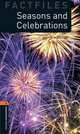 Oxford Bookworms Library Factfiles. Stage 2. Seasons And Celebrations, Maguire Jackie 