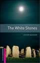Oxford Bookworms Library. Starter Stage. White Stones, Vaughan Lester 
