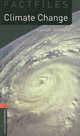 Oxford Bookworms Library Factfiles. Stage 2. Climate Change, Newbolt Barnaby 