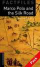 Oxford Bookworms Library Factfiles. Stage 2. Marco Polo and the Silk Road + AudioCD, Janet Hardy-Gould 