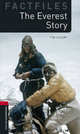Oxford Bookworms Library Factfiles. Stage 3. Everest Story, Vicary Tim 