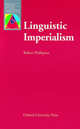 Oxford Applied Linguistics. Linguistic Imperialism, Phillipson Robert 