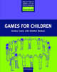 Resource Books For Teachers. Games For Children, Lewis Gordon 