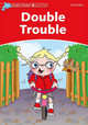 Dolphin Readers. Level 2. Double Trouble, Wright Craig 