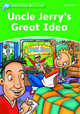 Dolphin Readers. Level 3. Uncle Jerry's Great Idea, Shapiro Norma 