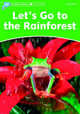 Dolphin Readers. Level 3. Let's Go To The Rainforest, Kenshole Fiona 