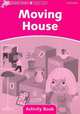 Dolphin Readers Starter Level. Moving House. Activity Book, 
