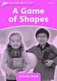 Dolphin Readers Starter Level. A Game Of Shapes. Activity Book, Brooke Rebecca 