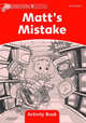 Dolphin Readers. Level 2. Matt's Mistake. Activity Book, Wright Craig 