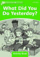 Dolphin Readers. Level 3. What Did You Do Yesterday? Activity Book, Wright Craig 