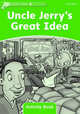 Dolphin Readers. Level 3. Uncle Jerry's Great Idea. Activity Book, Wright Craig 