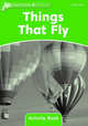 Dolphin Readers. Level 3. Things That Fly. Activity Book, Wright Craig 