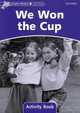 Dolphin Readers. Level 4. We Won The Cup. Activity Book, Wright Craig 