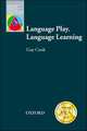 Oxford Applied Linguistics. Language Play, Language Learning, Cook Guy 
