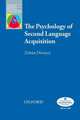 Oxford Applied Linguistics. The Psychology of Second Language Acquisition, Dornyei Zoltan 