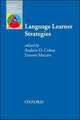 Oxford Applied Linguistics. Language Learner Strategies. 30 Years of Research and Practice, 