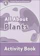 Oxford Read And Discover 4. All About Plant Life. Activity Book, Penn Julie 