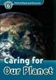 Oxford Read And Discover 6. Caring For Our Planet, Hannam Joyce 