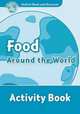 Oxford Read and Discover 6: Food Around the World. Activity Book, Quinn Robert 