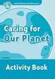Oxford Read And Discover 6. Caring For Our Planet. Activity Book, McCallum Alistair 