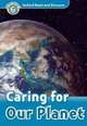 Oxford Read And Discover 6. Caring For Our Planet. Book + AudioCD, Hannam Joyce 