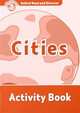 Oxford Read And Discover 2. Cities. Activity Book, 