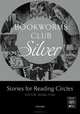 Bookworms Club. Stories for Reading Circles. Silver (Stages 2 and 3), 