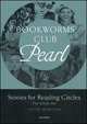Bookworms Club. Stories for Reading Circles. Pearl (Stages 2 and 3), 