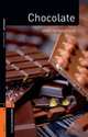 Oxford Bookworms Library Factfiles. Stage 2. Chocolate + AudioCD, Janet Hardy-Gould 