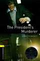Oxford Bookworms Library. Stage 1. President's Murderer. Book + AudioCD, Bassett Jennifer 