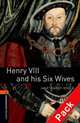 Oxford Bookworms Library. Stage 2. Henry Viii And His Six Wives. Book + AudioCD, Janet Hardy-Gould 