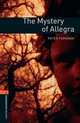 Oxford Bookworms Library. Stage 2. Mystery Of Allegra, Foreman Peter 