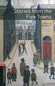 Oxford Bookworms Library. Stage 2. Stories From Five Towns, Arnold Bennett 
